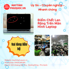 Điểm Chết Lan Rộng Trên Màn Hình Laptop – Dịch Vụ Sửa Chữa Phú Quốc | Máy Tính Phú Quốc | Vi Tính Hải Đăng