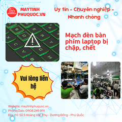 Mạch đèn bàn phím laptop bị chập, chết – Dịch Vụ Sửa Chữa Laptop Phú Quốc | Máy Tính Phú Quốc | Vi Tính Hải Đăng
