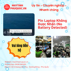 Pin Laptop Không Được Nhận (No Battery Detected) – Dịch Vụ Sửa Chữa Laptop Phú Quốc | Máy Tính Phú Quốc | Vi Tính Hải Đăng