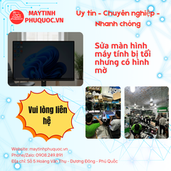 Sửa Màn Hình Laptop Tối – Hình Mờ – Dịch Vụ Sửa Chữa PC Phú Quốc | Máy Tính Phú Quốc | Vi Tính Hải Đăng