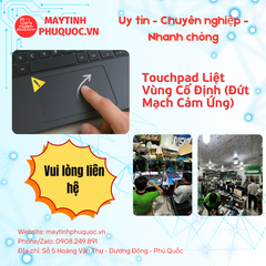 Touchpad Liệt Vùng Cố Định (Đứt Mạch Cảm Ứng) – Dịch Vụ Sửa Chữa Laptop Phú Quốc | Máy Tính Phú Quốc | Vi Tính Hải Đăng