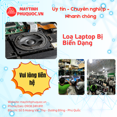 Loa Laptop Bị Biến Dạng Do Va Đập, Móp Khung – Dịch Vụ Sửa Chữa Laptop Phú Quốc | Máy Tính Phú Quốc | Vi Tính Hải Đăng