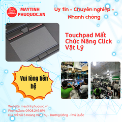 Touchpad Mất Chức Năng Click Vật Lý – Dịch Vụ Sửa Chữa Laptop Phú Quốc | Máy Tính Phú Quốc | Vi Tính Hải Đăng