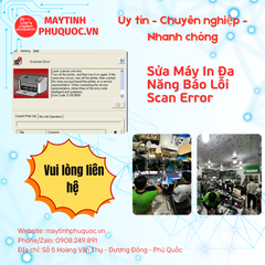 Sửa Máy In Đa Năng Báo Lỗi Scan Error – Dịch Vụ Sửa Chữa Phú Quốc | Máy Tính Phú Quốc | Vi Tính Hải Đăng