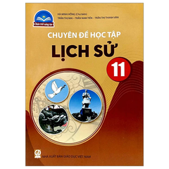 Chuyên đề học tập Lịch sử 11 CTST
