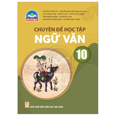 Chuyên đề học tập Ngữ văn 10
