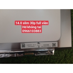 Màn Hình Laptop Asus X409 X407 A412 X405 X412 S410, HP 14-BF 14-CE 240-G7 14.0” SLIM 30P HD FULL VIỀN KHÔNG CHÂN ỐC New