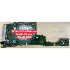 Mainboard Acer SF314-52 I5 8250U RAM 8GB SU4EA New