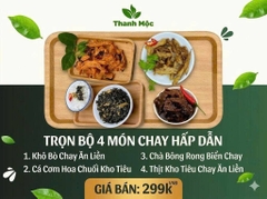 COMBO 4 MÓN CHAY HẤP DẪN