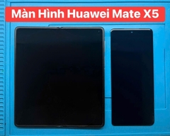 Màn Hình Huawei Mate X5 Zin Hãng
