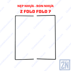 Ron /  Nẹp Nhựa Samsung Z Fold 7 (SM-F966)