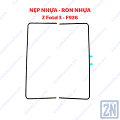 Ron /  Nẹp Nhựa Samsung Z Fold 3 (SM-F926)