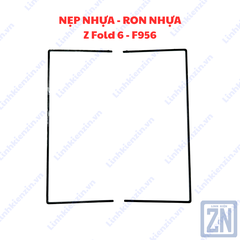 Ron /  Nẹp Nhựa Samsung Z Fold 6 (SM-F956)