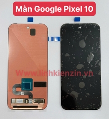 Màn Hình Google Pixel 10 Zin Hãng