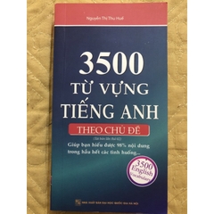 3500 Từ Vựng Tiếng Anh Theo Chủ Đề