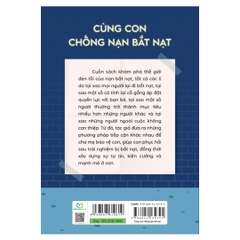 Cùng Con Chống Nạn Bắt Nạt - Các Công Cụ Thiết Thực Để Bảo Vệ Và Xây Dựng Sự Mạnh Mẽ Cho Con Bạn