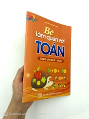 Bé Làm Quen Với Toán Dành Cho Trẻ 5 - 6 Tuổi