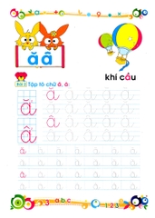 Tủ Sách Bé Vào Lớp 1 - Bé Tập Tô Và Làm Quen Với Chữ Cái Tập 1