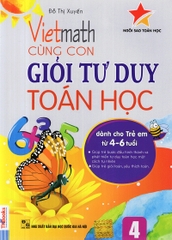 Viethmath - Cùng Con Giỏi Tư Duy Toán Học Tập 4