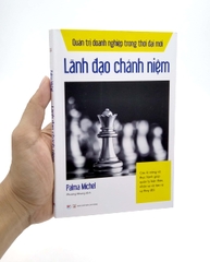 Quản Trị Doanh Nghiệp Trong Thời Đại Mới - Lãnh Đạo Chánh Niệm