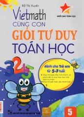Viethmath - Cùng Con Giỏi Tư Duy Toán Học Tập 5