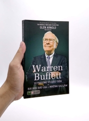 Warren Buffett - 22 Thương Vụ Đầu Tiên Và Bài Học Đắt Giá Từ Những Sai Lầm
