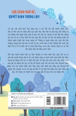Lựa Chọn Ngã Rẽ, Quyết Định Tương Lai