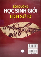Bồi Dưỡng Học Sinh Giỏi Lịch Sử Lớp 10 (Chương Trình Mới)