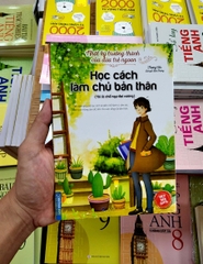 Nhật Ký Trưởng Thành Của Đứa Trẻ Ngoan - Học Cách Làm Chủ Bản Thân