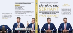 Bán Hàng Như Serhant