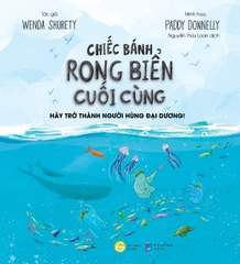 The Last Seaweed Pie - Chiếc Bánh Rong Biển Cuối Cùng Bản Song Ngữ Anh - Việt