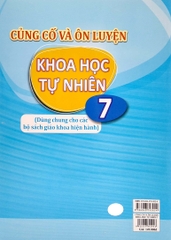 Củng Cố Và Ôn Luyện Khoa Học Tự Nhiên Lớp 7 (Chương Trình Mới)
