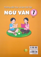 Hướng Dẫn Học Và Làm Bài Tập Ngữ Văn Lớp 7 Tập 2 (Kết Nối Tri Thức Với Cuộc Sống)