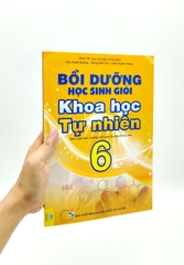 Bồi Dưỡng Học Sinh Giỏi Khoa Học Tự Nhiên Lớp 6 (Chương Trình Mới)