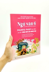 Ngữ Văn Lớp 6 (Phương Pháp Đọc Hiểu Và Viết Dùng Ngữ Liệu Ngoài SGK)
