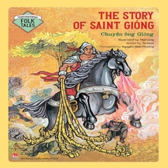 Vietnamese Folklore: The Story Of Saint Gióng - Chuyện Ông Gióng