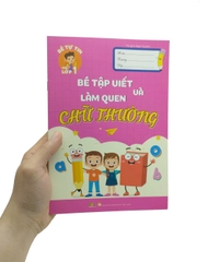 Bé Tự Tin Vào Lớp 1 - Bé Tập Viết Và Làm Quen Chữ Thường
