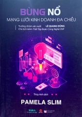 Bùng Nổ Mạng Lưới Kinh Doanh Đa Chiều