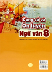Củng Cố Và Ôn Luyện Ngữ Văn Lớp 8 (Chương Trình Mới)