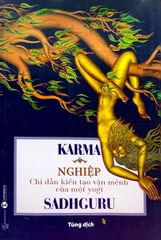 Karma - Nghiệp - Chỉ Dẫn Kiến Tạo Vận Mệnh Của Một Yogi