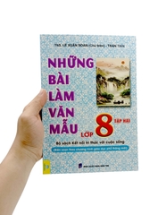 Những Bài Làm Văn Mẫu Lớp 8 Tập 2 (Kết Nối Tri Thức Với Cuộc Sống)