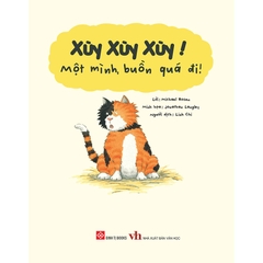 Xùy Xùy Xùy! Một Mình, Buồn Quá Đi!
