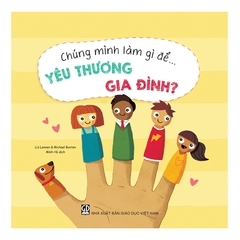 Bộ Sách Chúng Mình Làm Gì Để... (6 Cuốn)