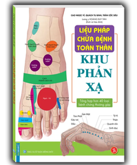 Liệu Pháp Chữa Bệnh Toàn Thân - Khu Phản Xạ