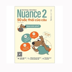 Nuance 2 – 50 Sắc Thái Của Câu