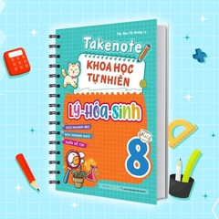 Sách Takenote Khoa Học Tự Nhiên Lý - Hóa - Sinh Lớp 8
