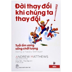 Đời Thay Đổi Khi Chúng Ta Thay Đổi Tập 4