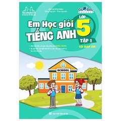 Em Học Giỏi Tiếng Anh Lớp 5 Tập 1 - The Langmaster (Có Đáp Án)