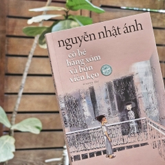 Cô Bé Hàng Xóm Và Bốn Viên Kẹo - Nguyễn Nhật Ánh