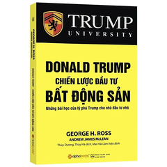 Donald Trump - Chiến Lược Đầu Tư Bất Động Sản